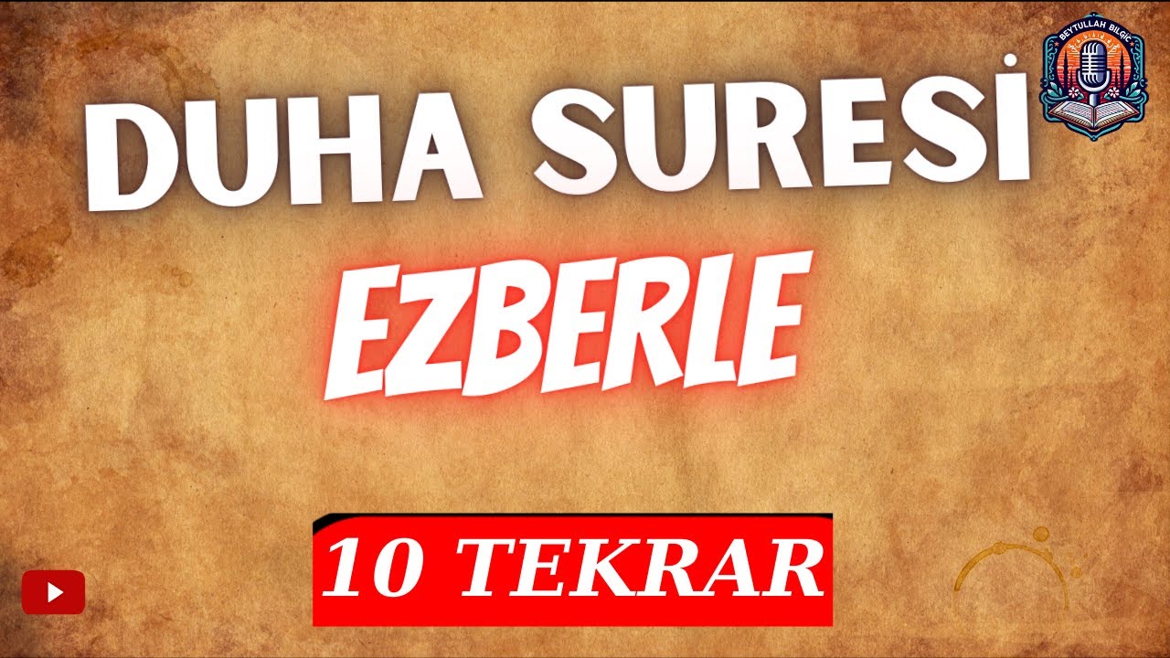 Duha Suresi Dinle | Duha Suresi Ezberleme | Duha Suresi 10 Tekrar