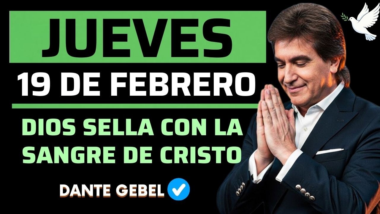 EMPIEZA EL JUEVES CON FE | Cuando Comienza Tu D&iacute;a | Dios Sella Con La Sangre de Cristo | Dante Gebel