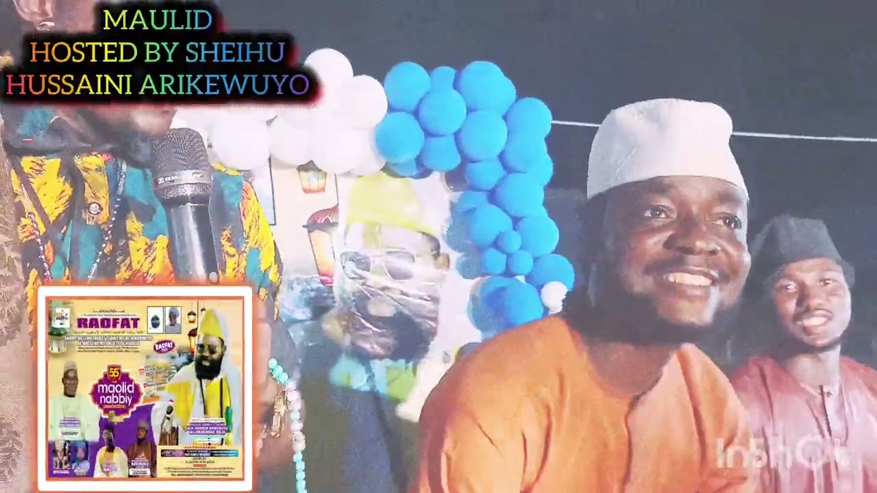 MAULID HOSTED BY RAOFAT GROUP, UNDER UMBRELLA OF SHEIHU HUSSAINI ARIKEWUYO. 