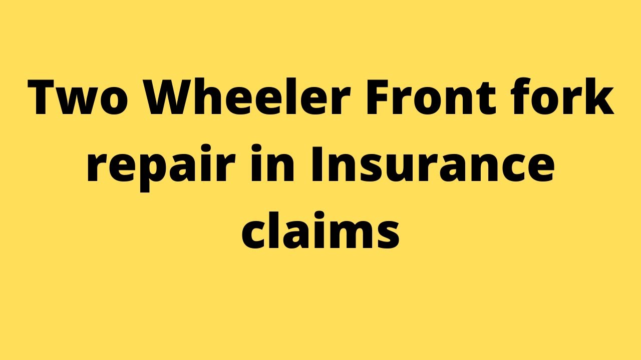Motorcycle Front Fork Repair in Insurance Claim # Motorcycle front fork
