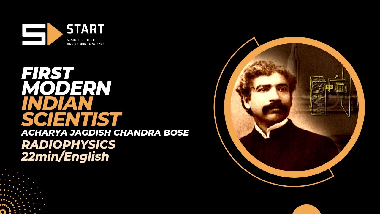 J C Bose: The First Modern Indian Scientist - Part 1 (Radiophysics) in English