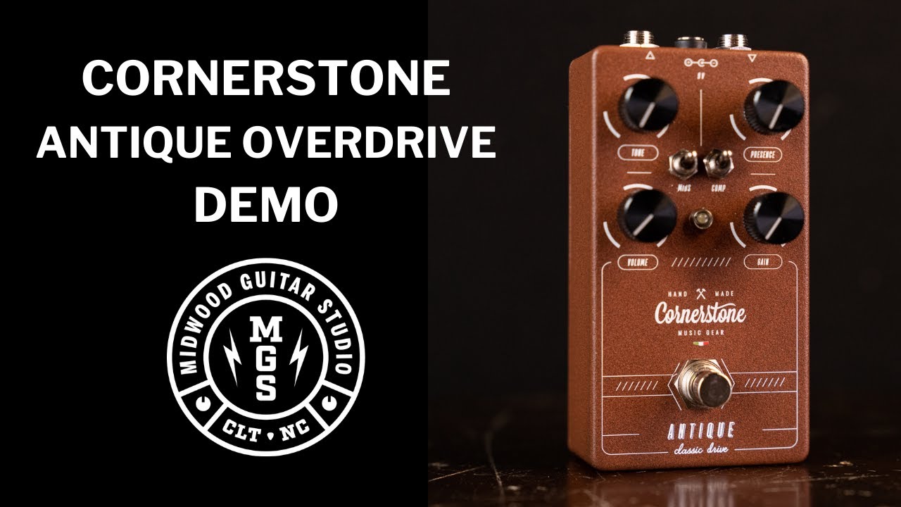 Cornerstone Gear Antique Overdrive Pedal Demo I Midwood Guitar Studio