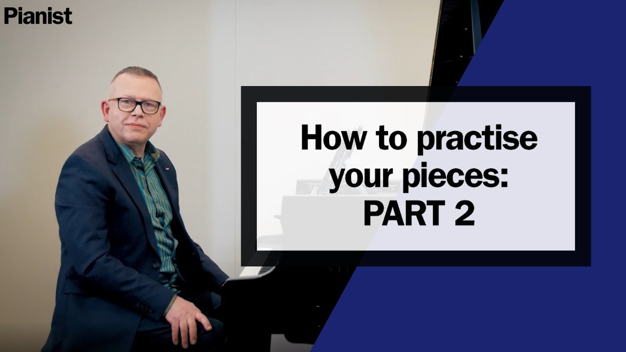 Graham Fitch Masterclass: Practice Ideas for our Pieces Part 2