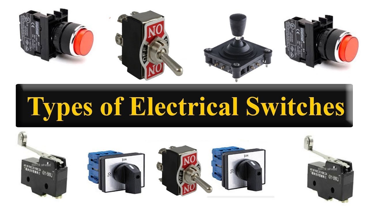 Switch types - Types of Switches -Types of Electrical Switches review || Different Types of Switches