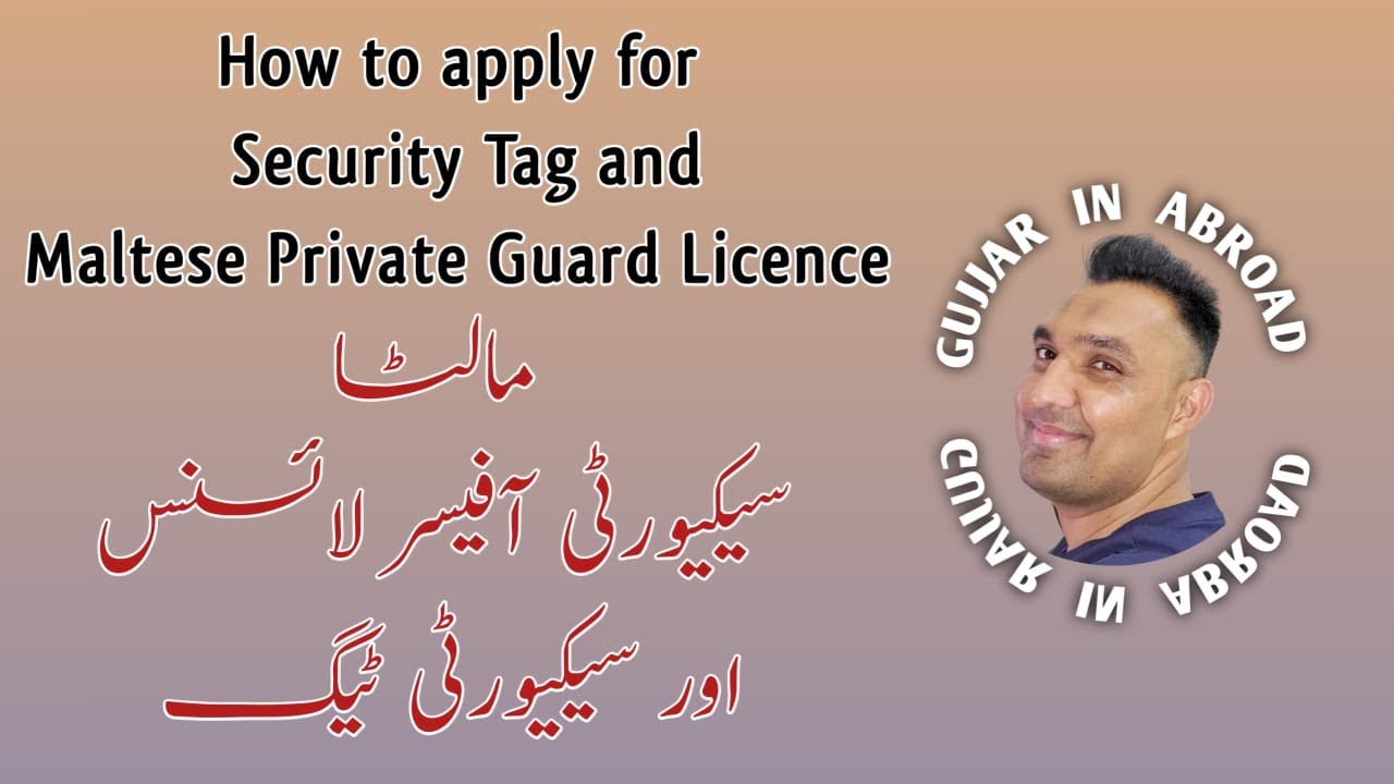 How to apply for Security Tag/ Maltese Private  Guard License