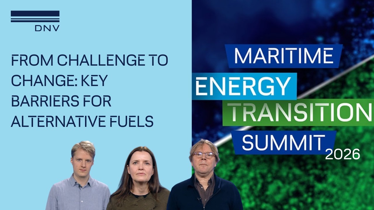 From challenge to change: Key barriers for alternative fuels (METS 2026)