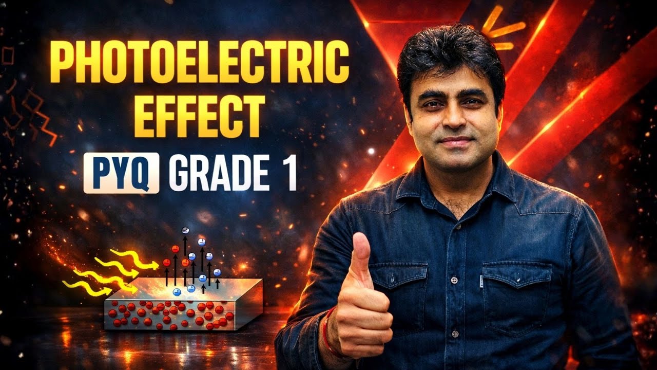 Photoelectric effect PYQ grade 1st By Tejpal Sir