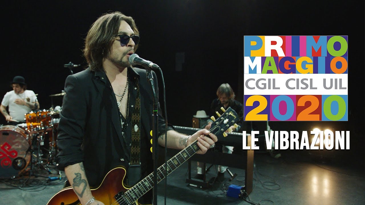 Le Vibrazioni - Primo Maggio 2020