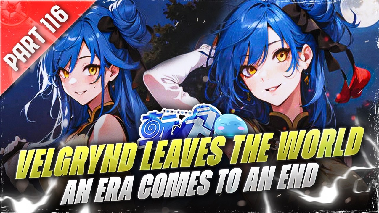 P116 - Vol 17 - Velgrynd Leaves the World – An Era Comes to an End  - Tensei Slime