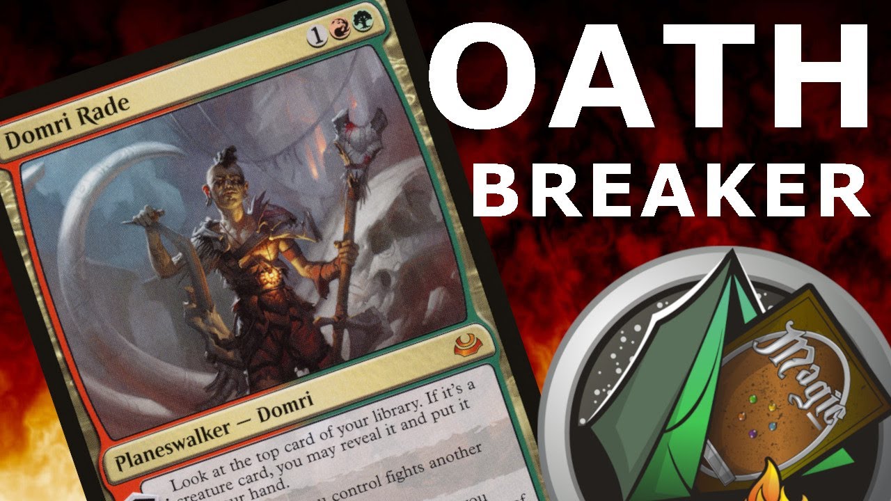 Domri Rade in OATHBREAKER