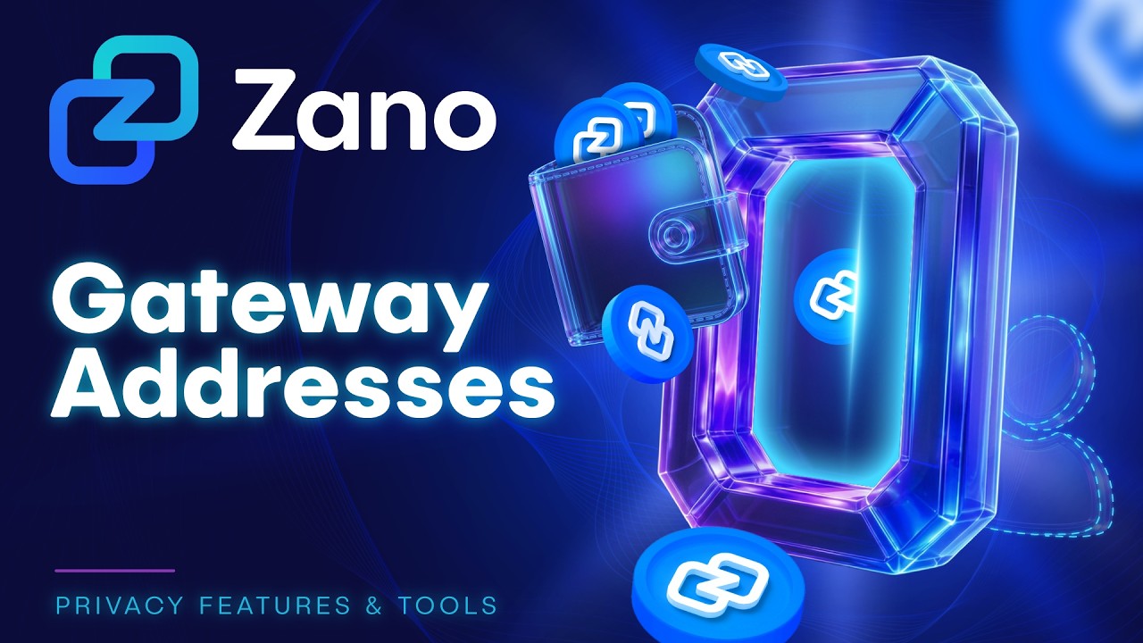Gateway Addresses | Zano Explainer Series