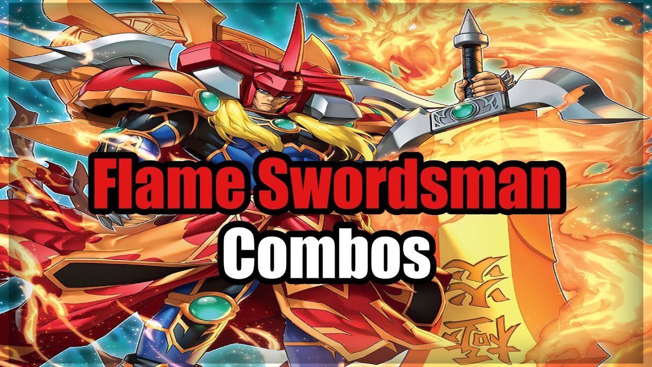 l YuGiOh l Flame Swordsman Combos Ft Infernoble Post MZMI