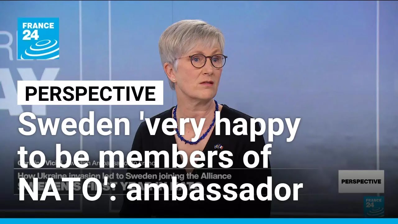 Sweden 'very happy to be members of NATO', Swedish ambassador to France says • FRANCE 24 English