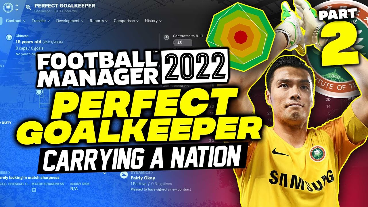 Creating The Perfect Goalkeeper in FM22 [Part2] | Football Manager 2022 Experiment