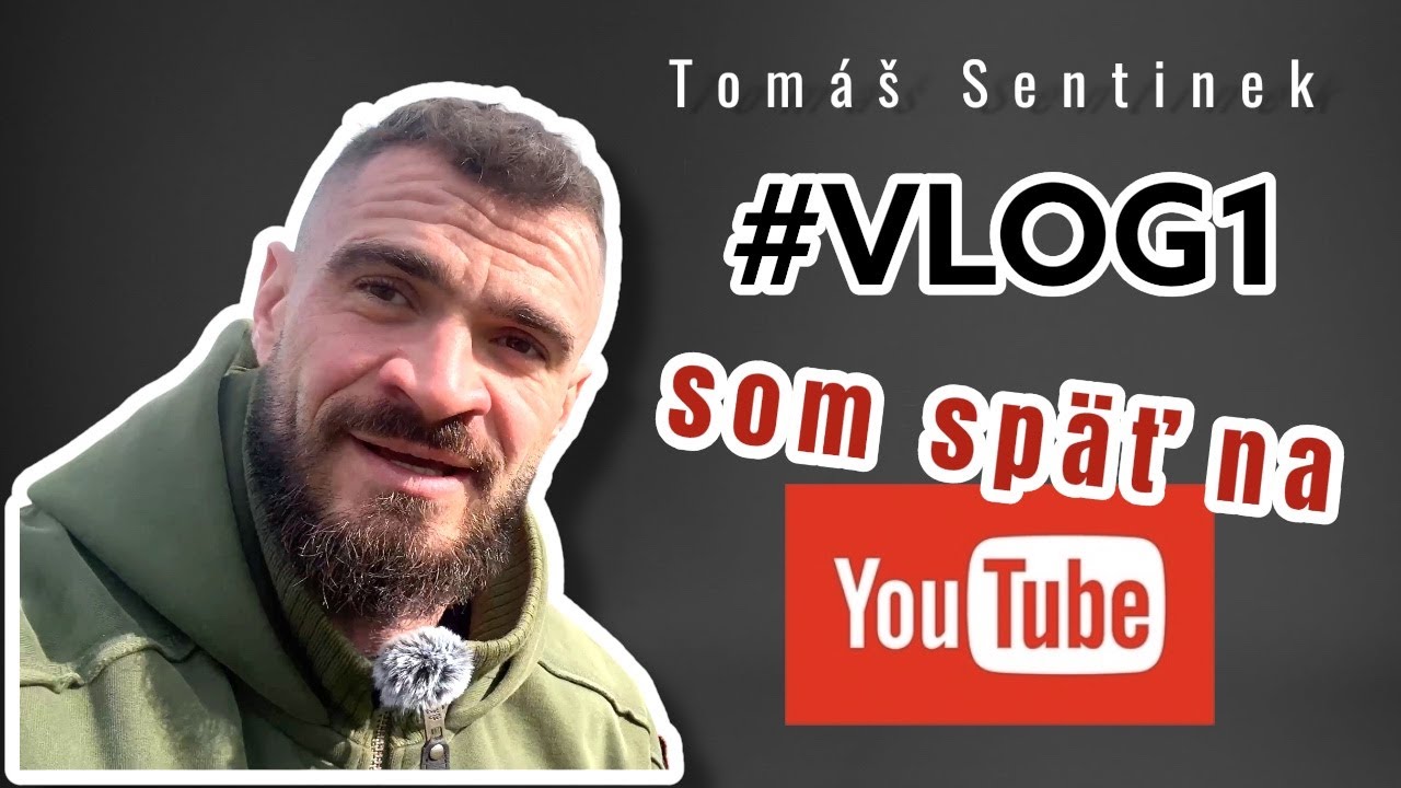 #VLOG1 - SOM SPÄŤ NA YOUTUBE