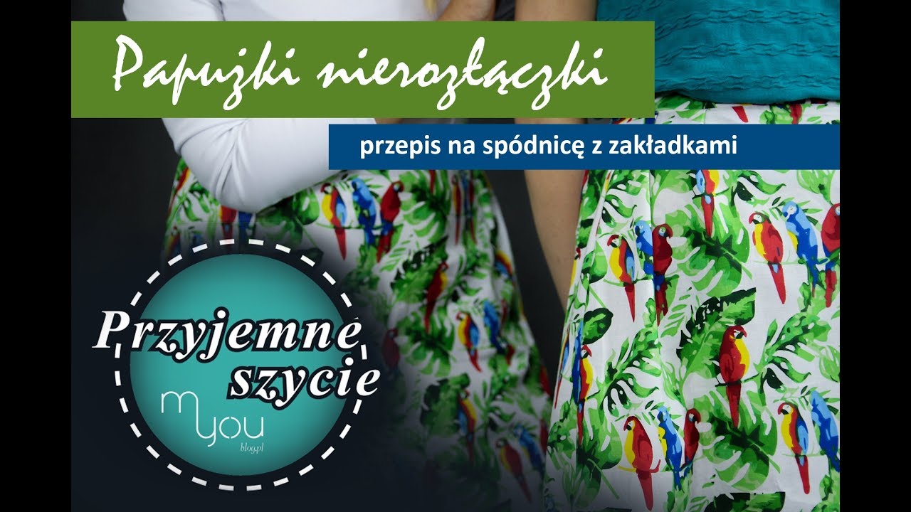 Przyjemne sZycie - odcinek 40 - Spódnica z zakładkami