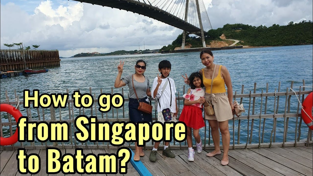 How to go from Singapore to Batam || Our Batam Trip Part 1