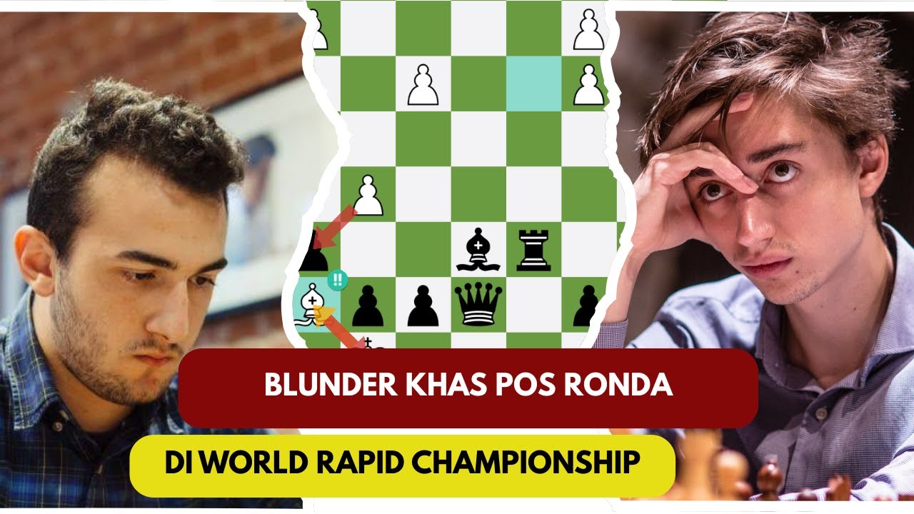 BLUNDER KHAS POS RONDA DI AJANG WORLD RAPID CAMPIONSHIP 2026 HAKOBYAN VS DUBOV#chess  #catur #dubov