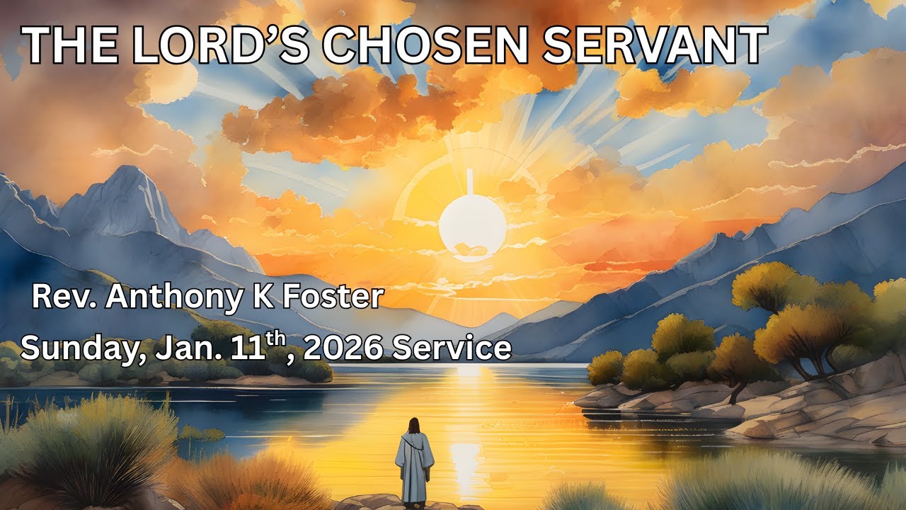 The Lord's Chosen Servant | Full Service