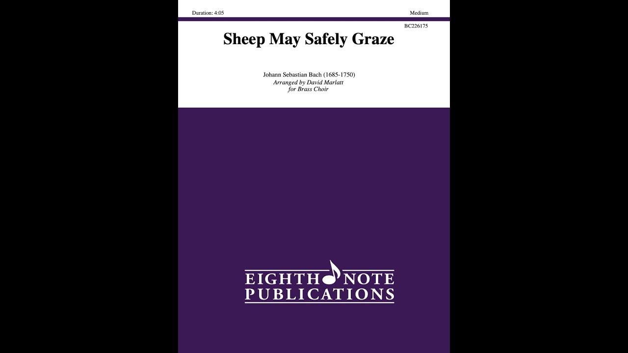 Sheep May Safely Graze arr. by David Marlatt - Grade Medium