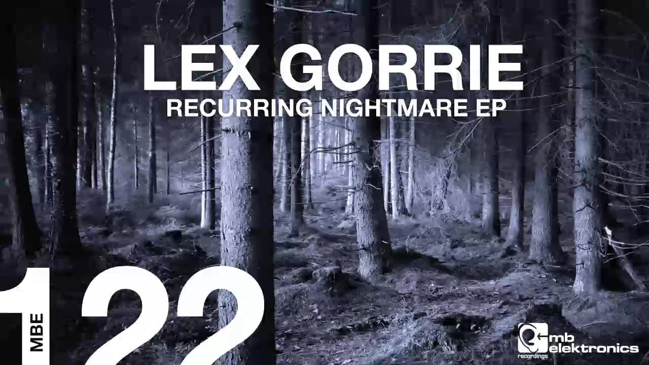 Lex Gorrie - Recurring Nightmare