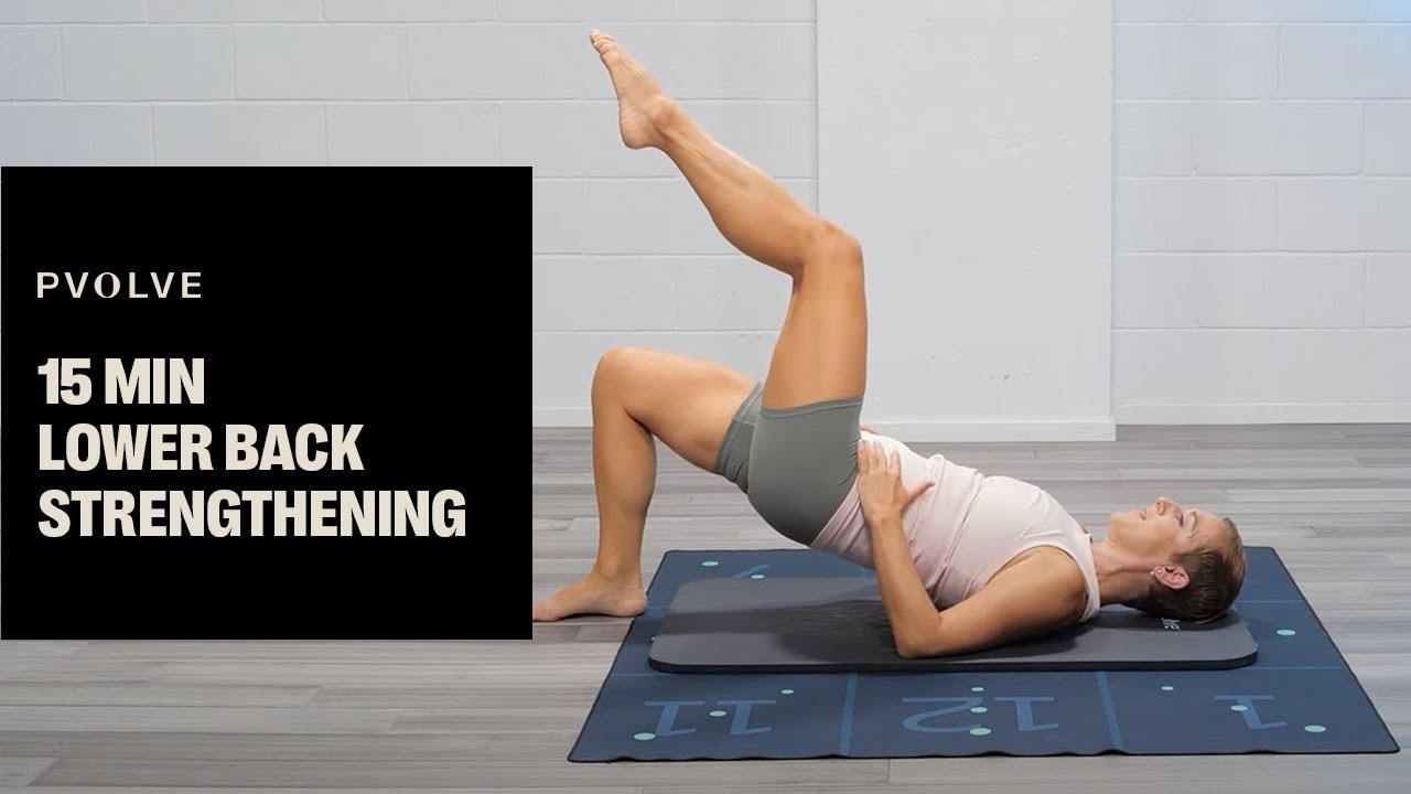 15 Min Lower Back Strengthening Workout: Exercises for Lower Back Pain