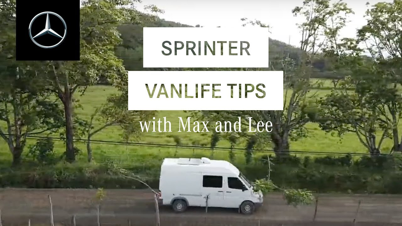 Tips and Tricks in the Sprinter with Adventurers Max and Lee