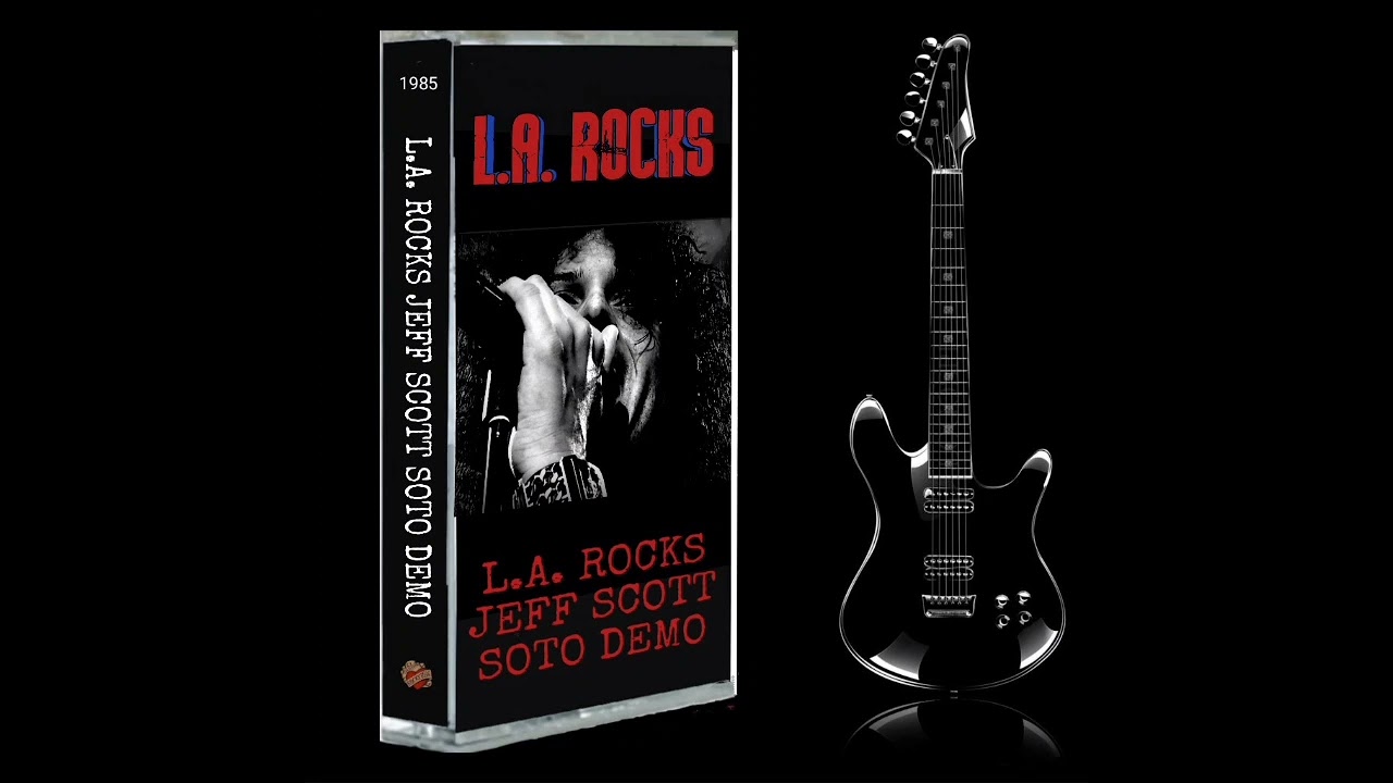 L.A. Rocks - Demo 1985 (Jeff Scott Soto)