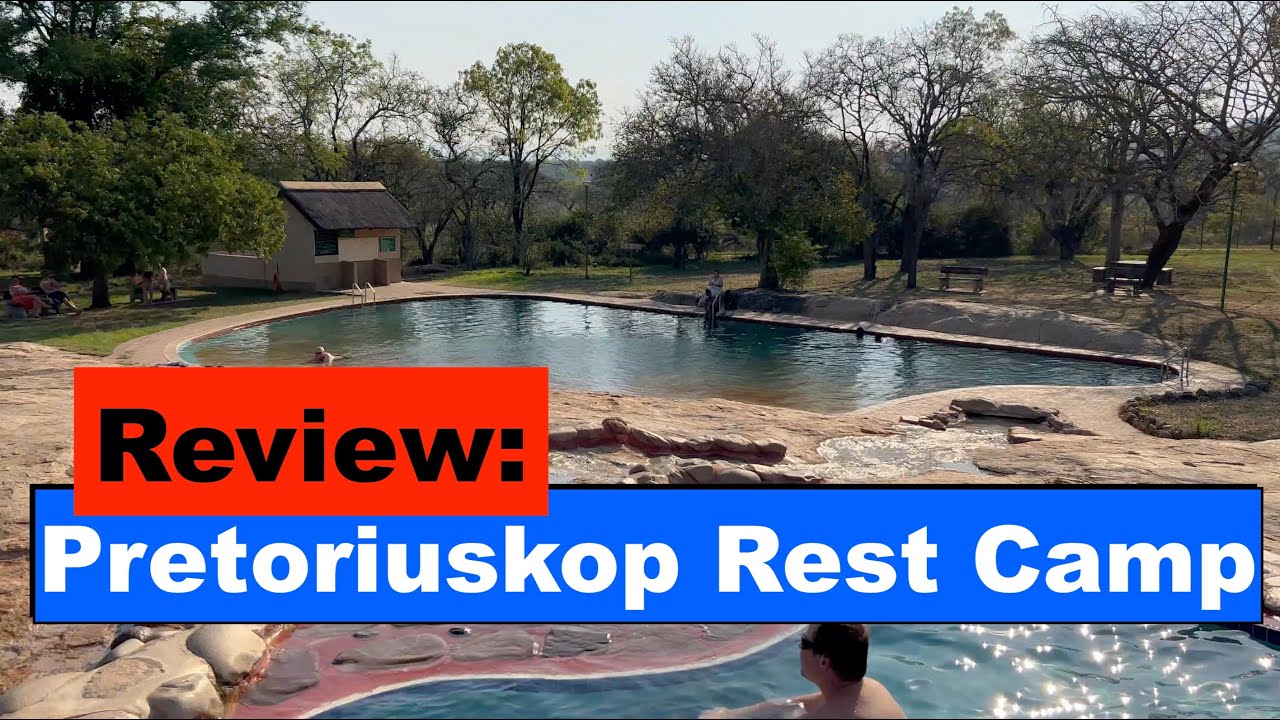 Kruger National Park | Pretoriuskop Rest Camp Hut, Pool and Kichenette Review