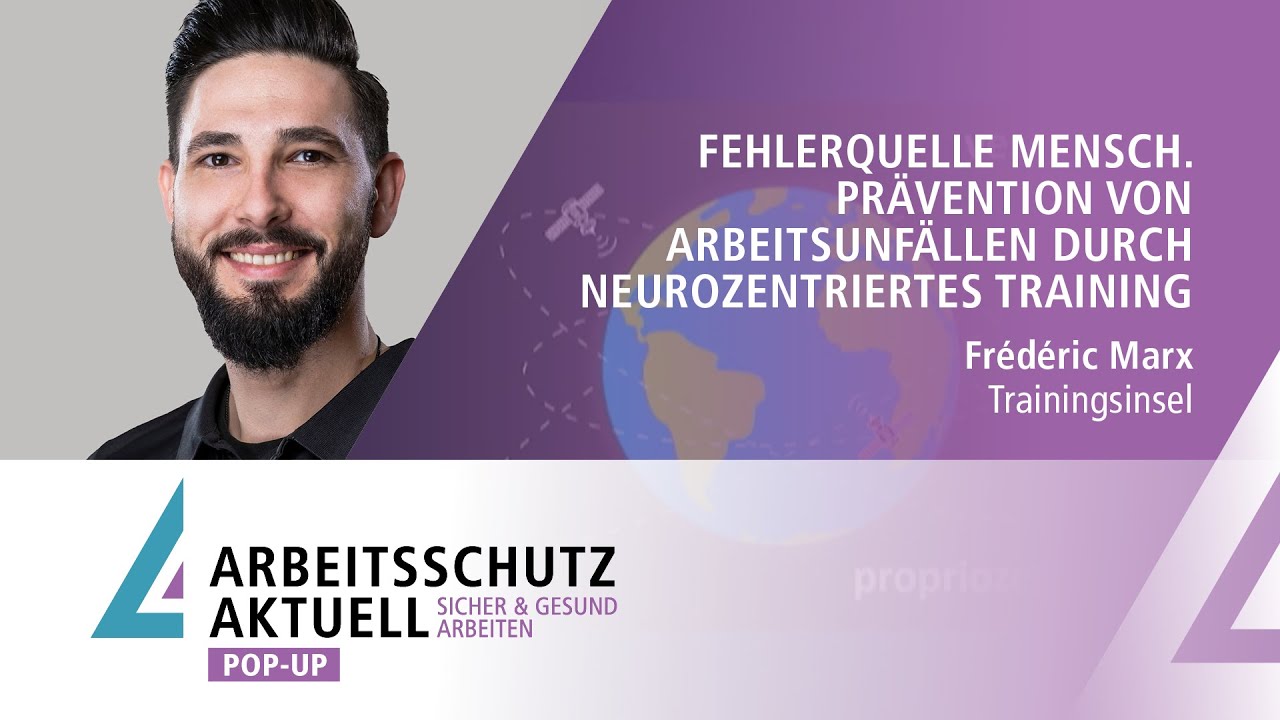 Digital Pop-Up 2025 | Fehlerquelle Mensch: Arbeitsunfälle verhindern mit neurozentriertem Training