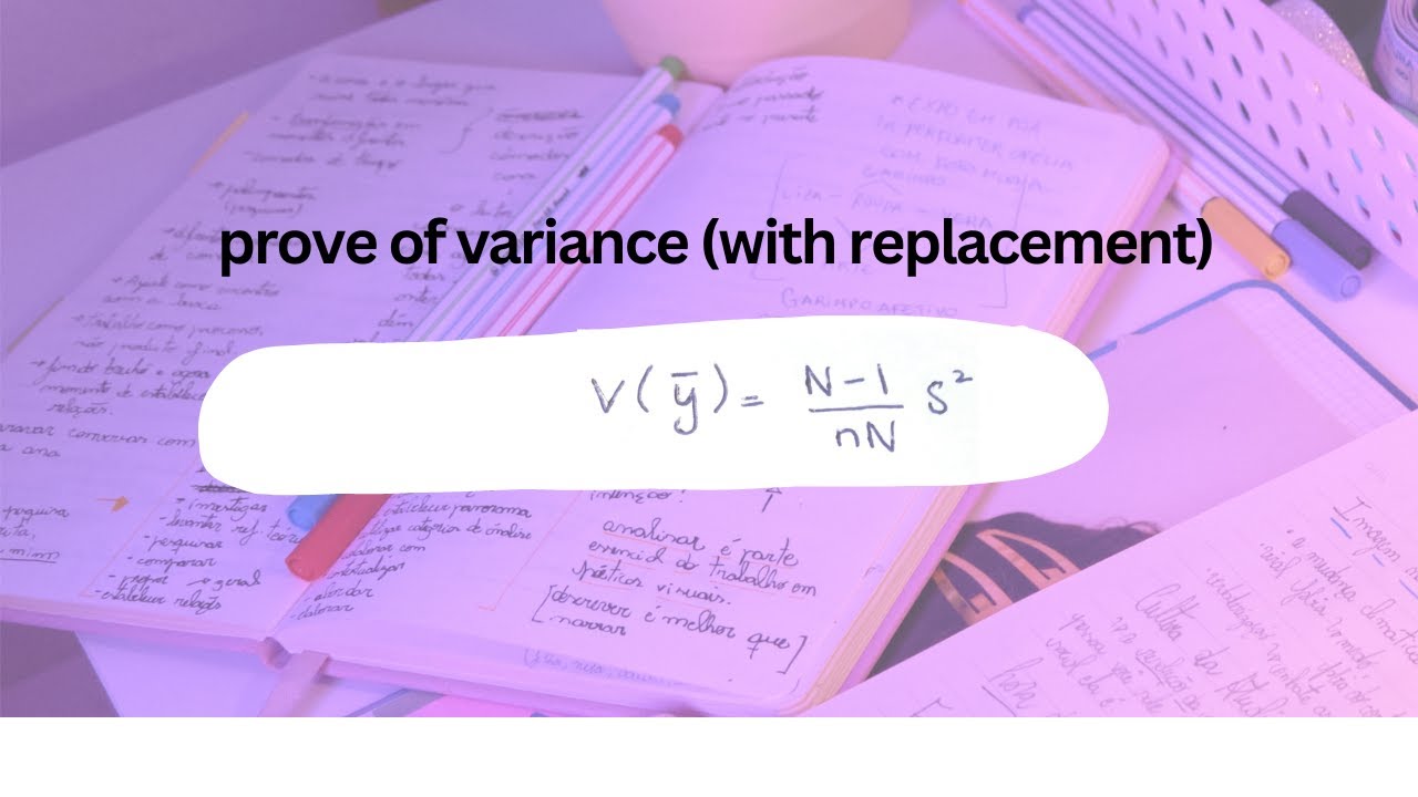 prove of variance of  (with replacement)