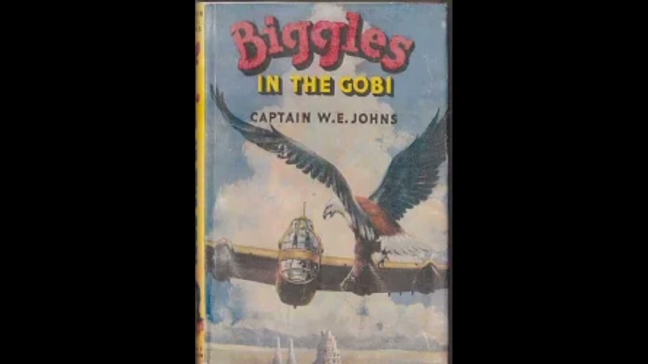 BIGGLES IN THE GOBI  Episode 01