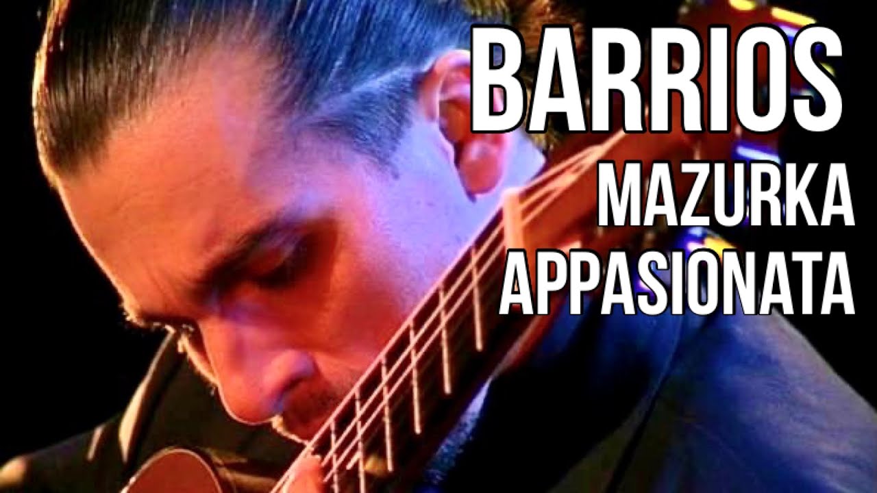 Mazurka Appasionata | Agustin Barrios Mangoré | Artyom Dervoed