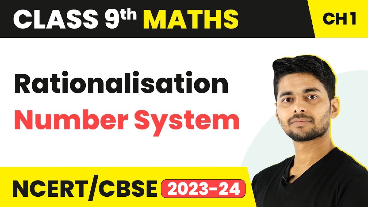 Rationalisation - Number System | Class 9 Maths | 2023-24