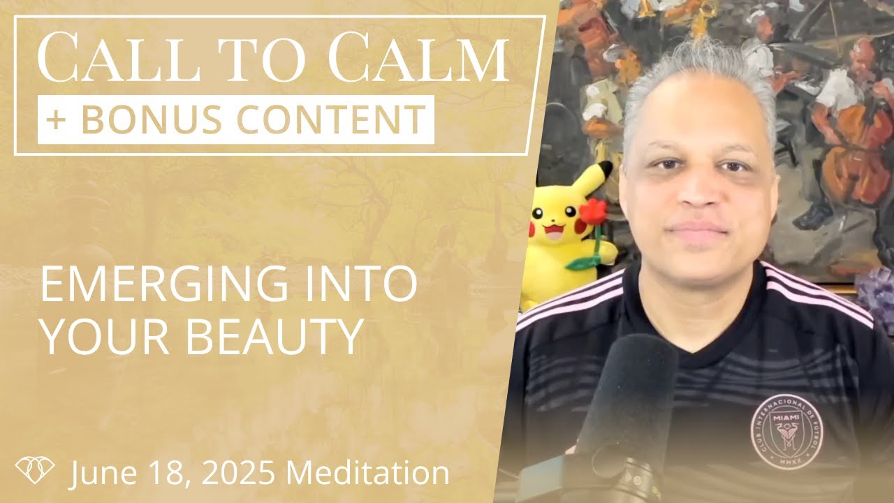 Emerging Into Your Beauty - June 18, 2025