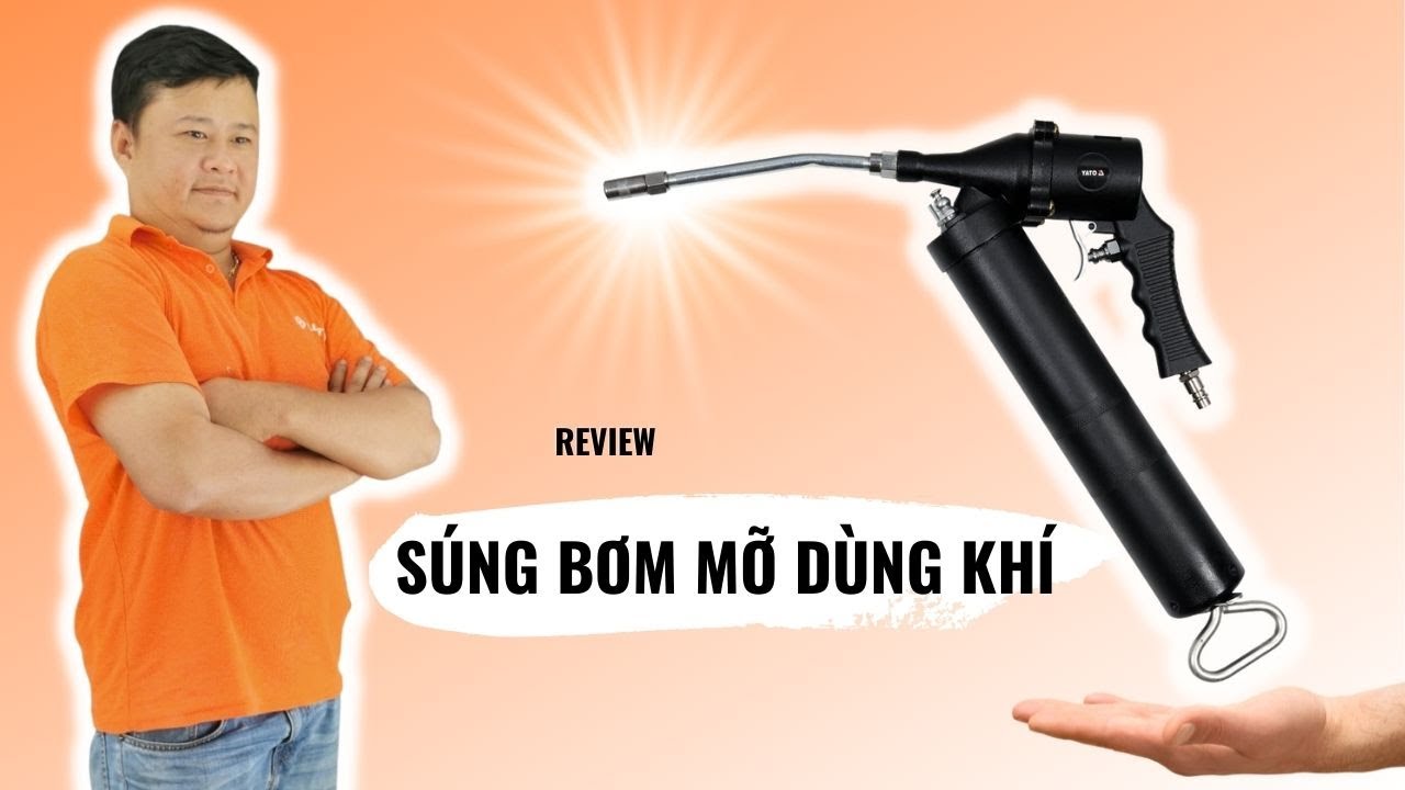 Cách xả hơi cho súng bơm mỡ cầm tay 400ml dùng khí nén (Yato YT-07057)