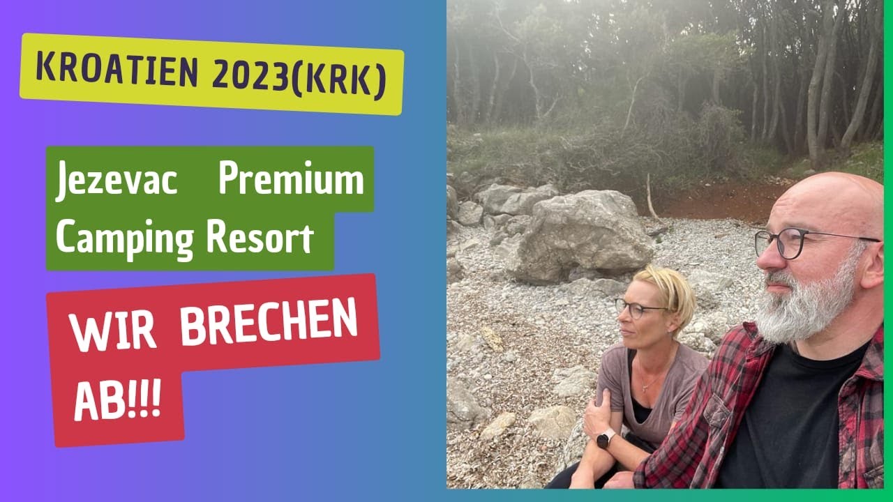 Jezevac Premium Camping Resort - Heftig!!!😯Wir ergreifen die Flucht!🚐💨 Teil 1
