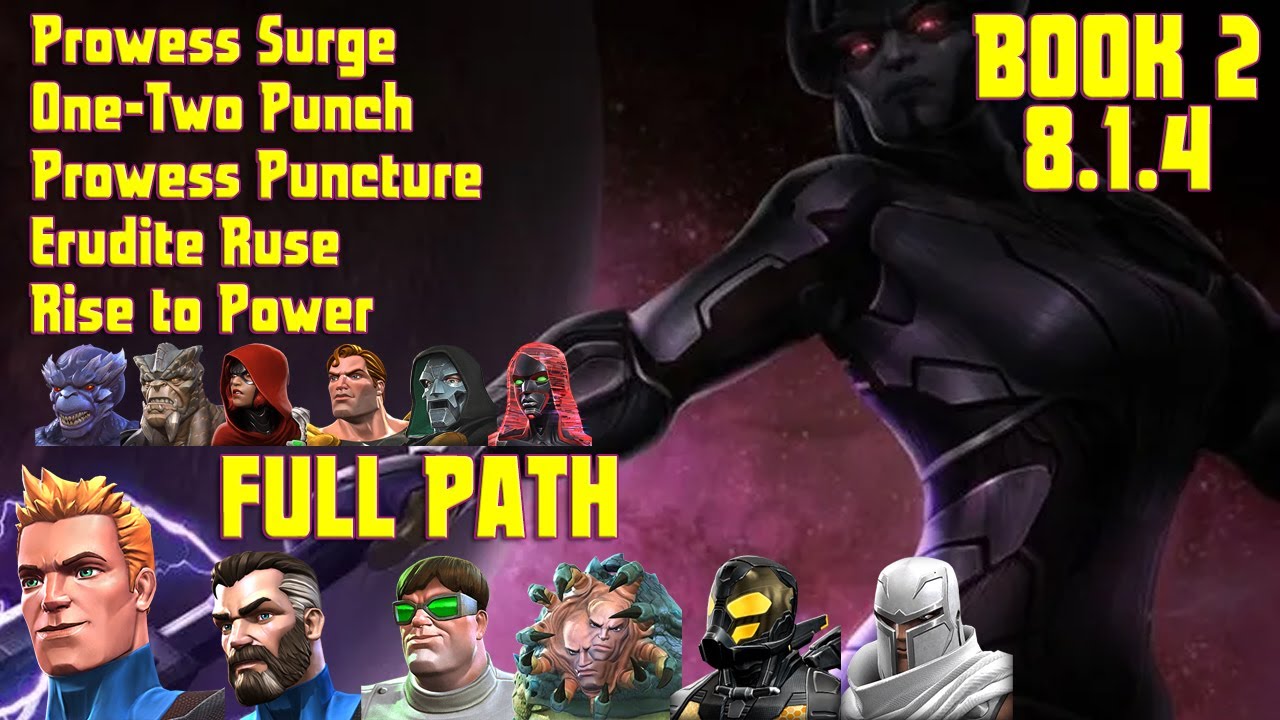 MCOC Act 8.1.4 Prowess Surge + One-Two Punch + Prowess Puncture + Erudite Ruse w/ Proxima Boss