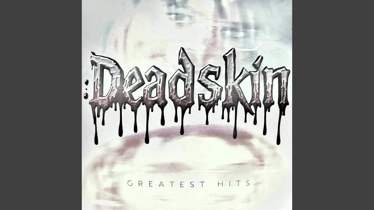 :DeadSkin