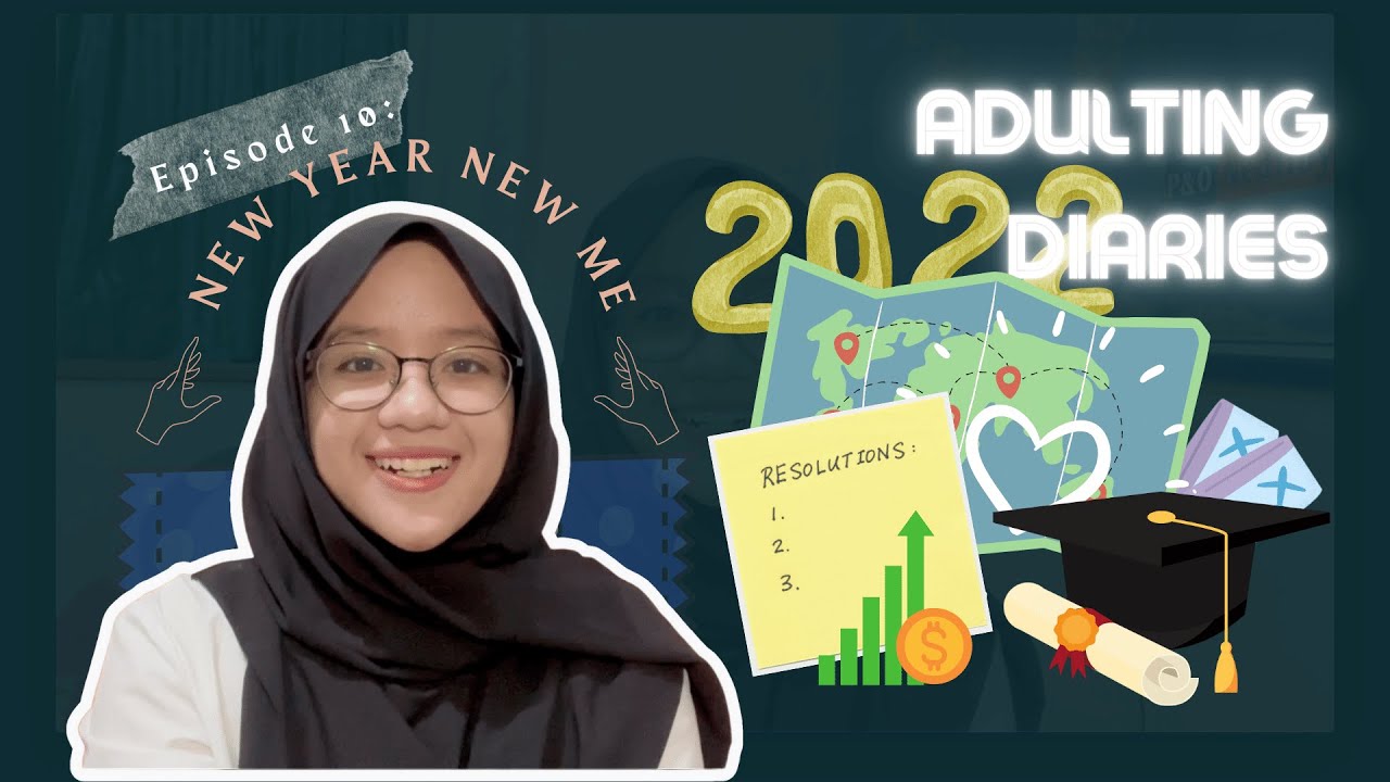 Adulting Diaries Ep 10 | New YEAR New ME 💁🏻&zwj;♀️ (but not really)