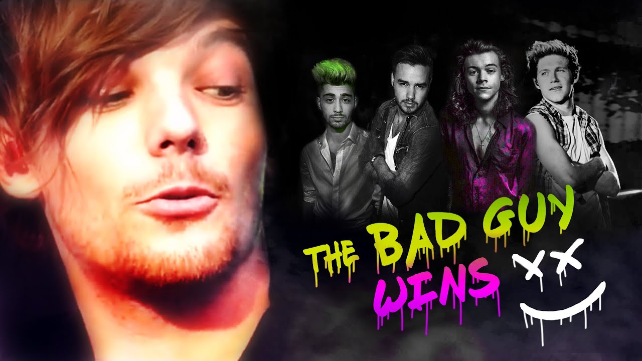 Louis Tomlinson - The bad guy WINS