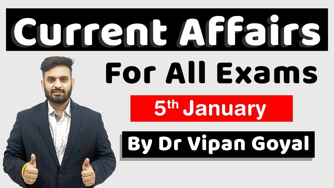 CURRENT AFFAIRS 2021 in Hindi | January 2021 Current Affairs l 5 January 2021 #CurrentAffairsStudyIQ