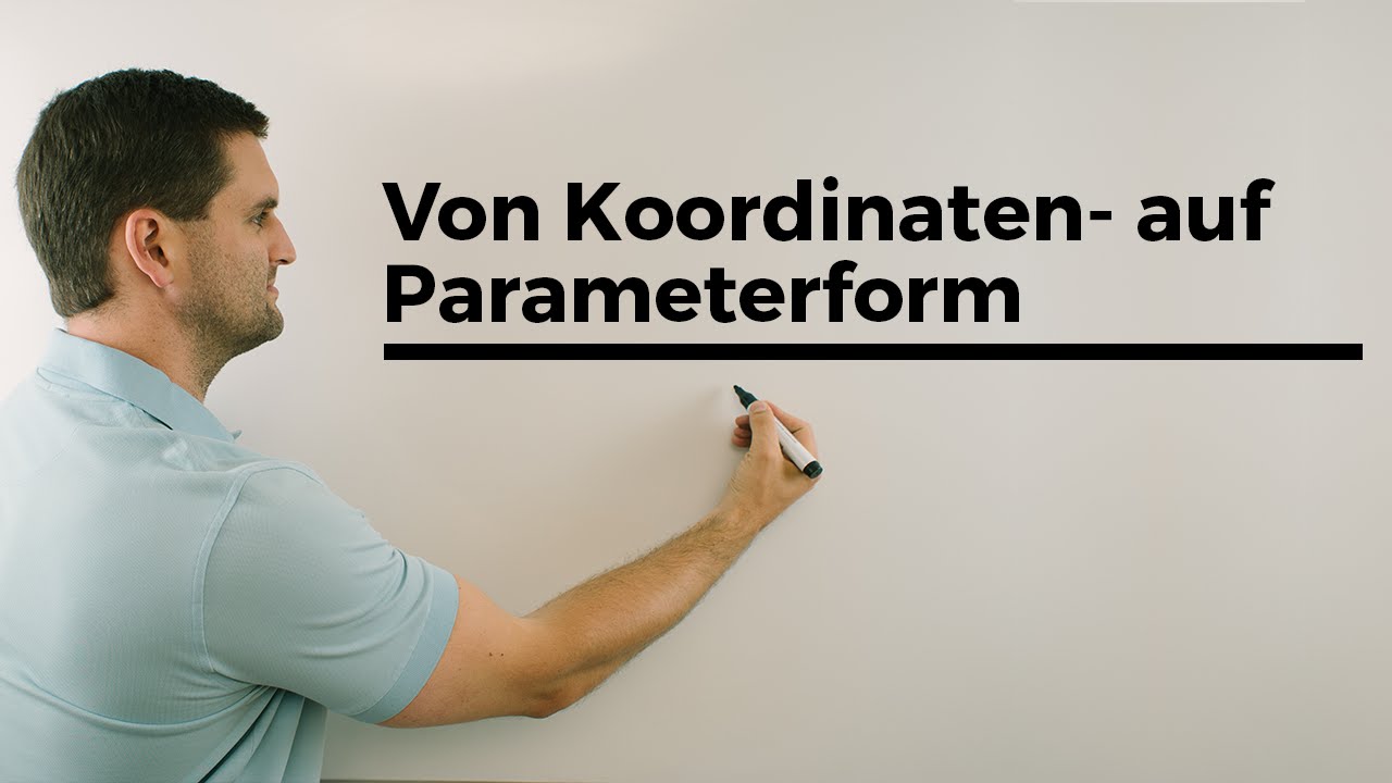 Von Koordinatenform auf Parameterform, Ebene/n, Vektorrechnung | Mathe by Daniel Jung