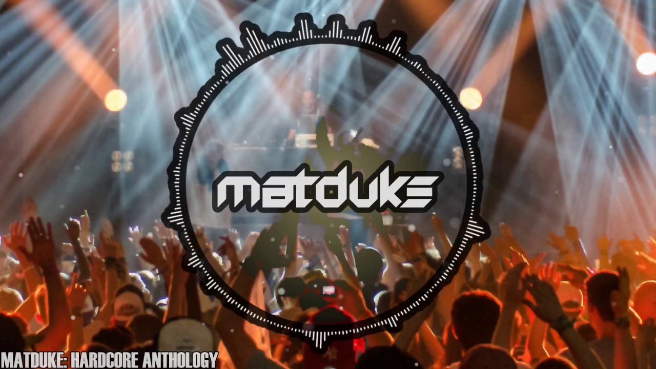 HAPPY HARDCORE, FREEFORM, HARD DANCE, UK HARDCORE 2017 - 1 HOUR MIX (MATDUKE HARDCORE ANTHOLOGY)