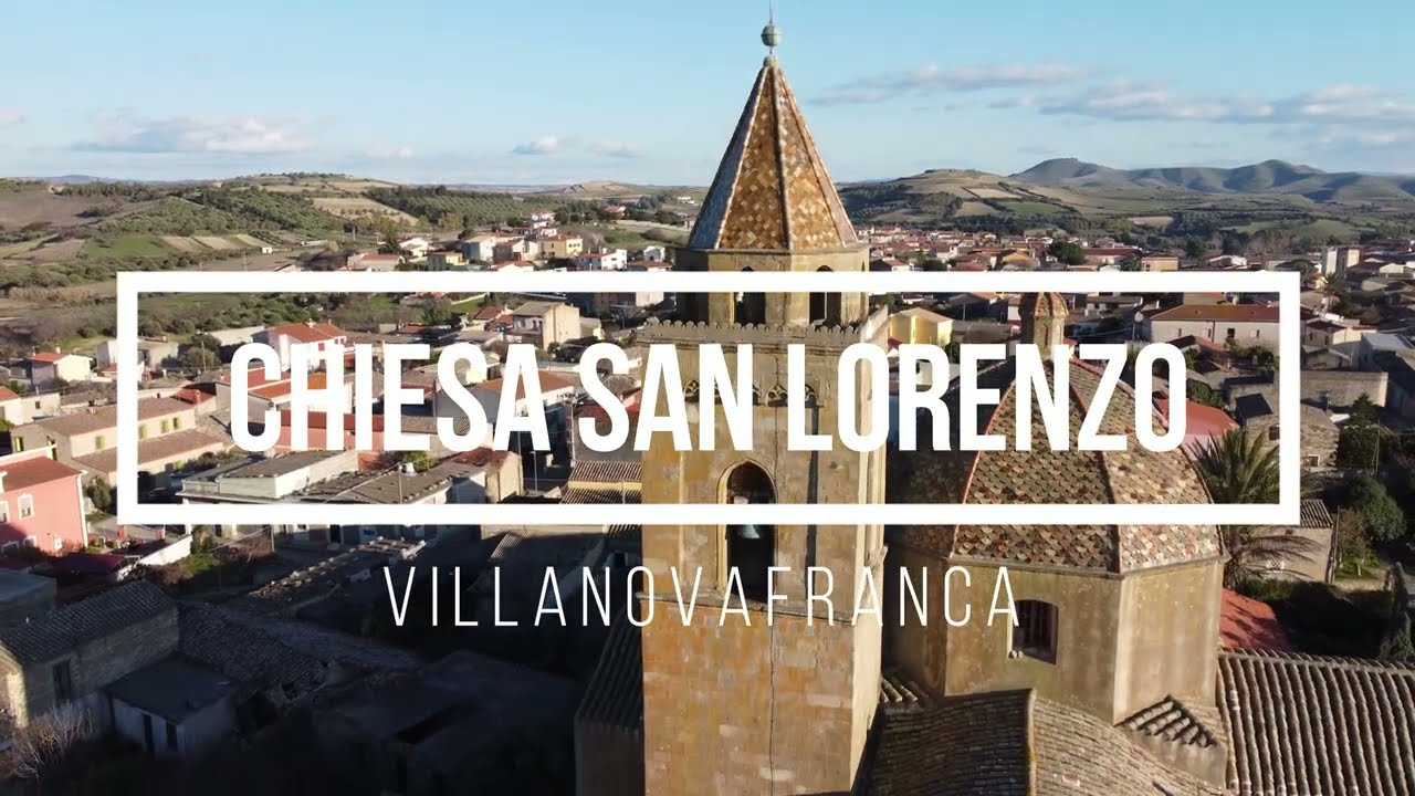 Villanofranca   Sardegna Chiesa di San Lorenzo   Nuraghe 