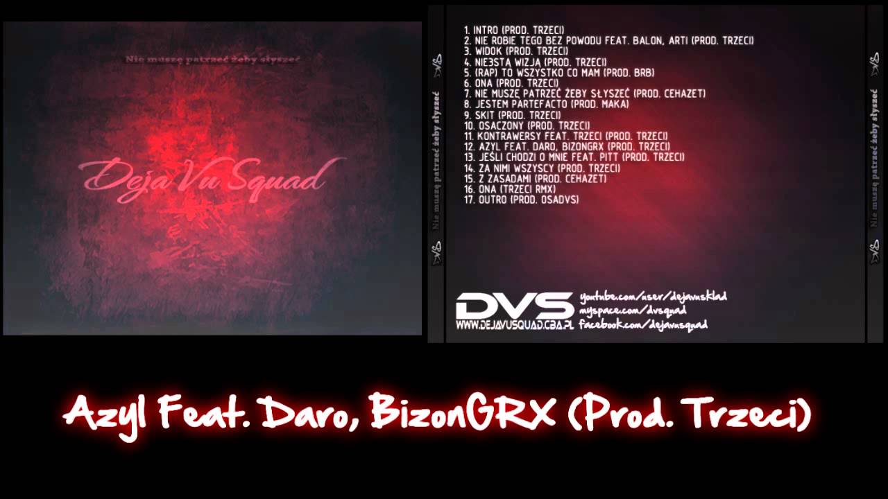 Deja Vu Squad - Azyl Feat. Daro, BizonGRX (Prod. Trzeci)