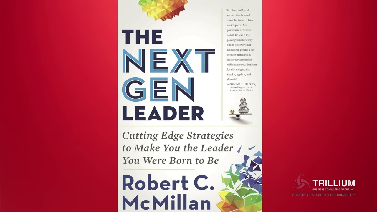 The Next Gen Leaders Summary