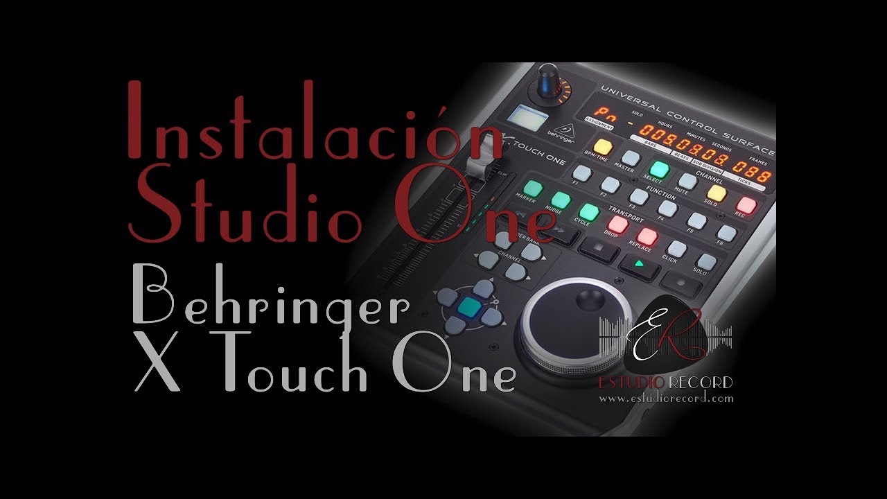 Instalación X Touch One en Studio One