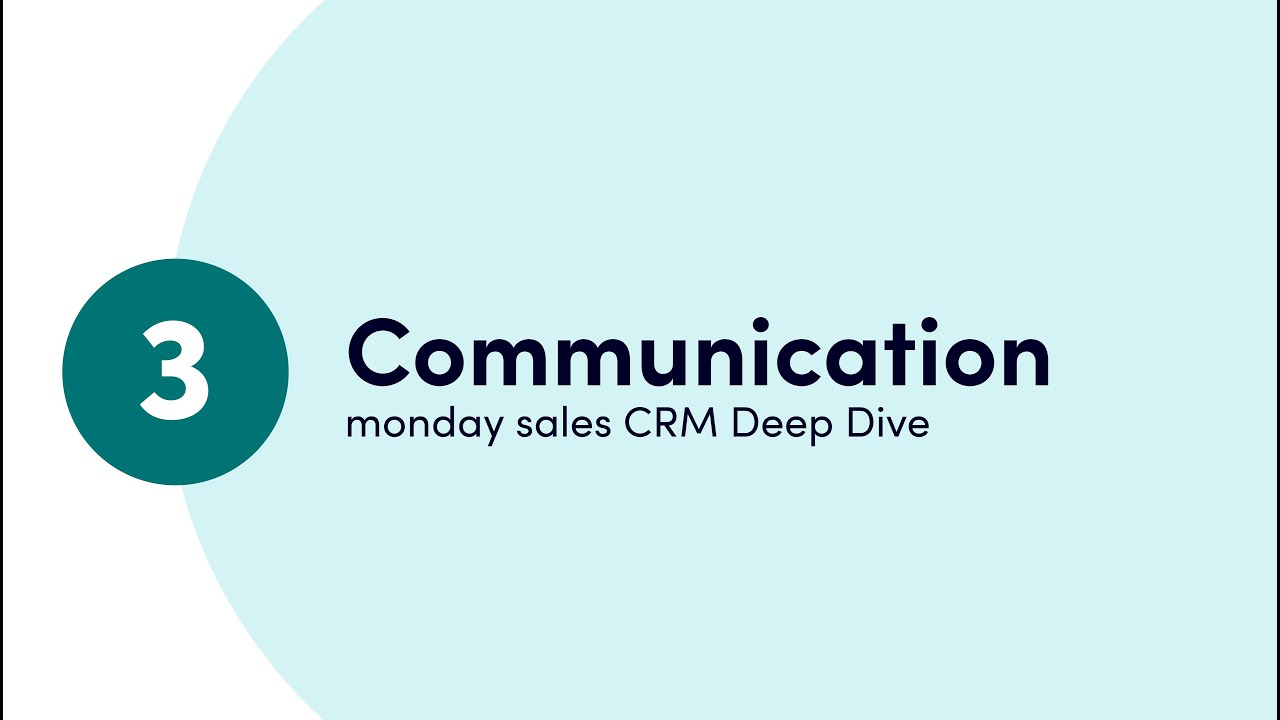monday Sales CRM Deep Dive - Ch 3 'Communication with Emails & Activities' | monday.com webinars