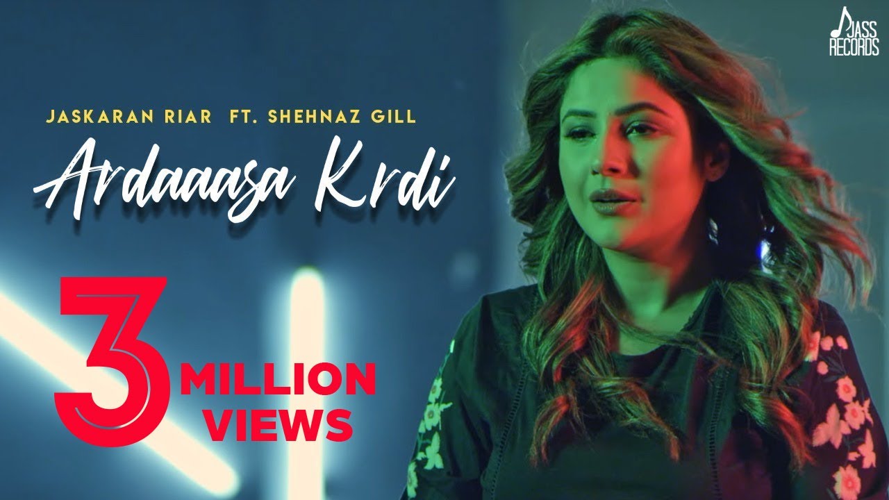 Ardaasan Kardi | (Full HD) | Jaskaran Riar | Ft. Shehnaz Gill | Gold Boy | Punjabi Songs 2020